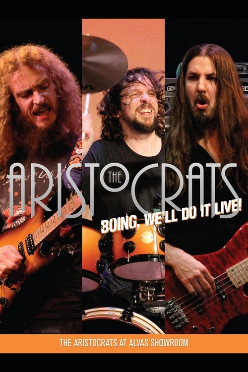 The+Aristocrats+-+Boing%2C+We%27ll+Do+It+Live%21