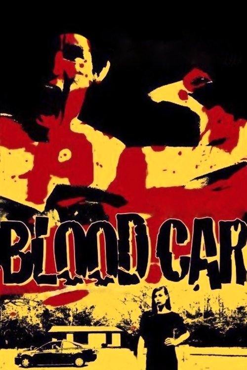 Blood Car (2007) Teljes Film Magyarul Online HD