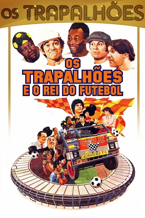 Os Trapalhões e o Rei do Futebol