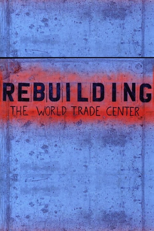 Rebuilding+the+World+Trade+Center