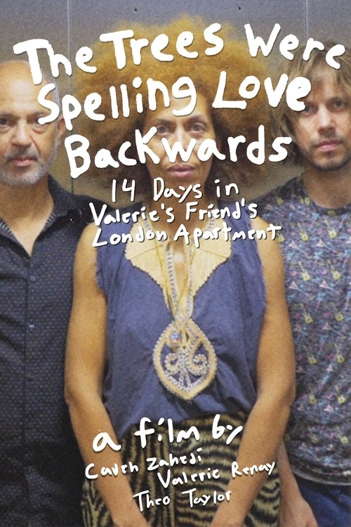 The Trees Were Spelling Love Backwards Poster