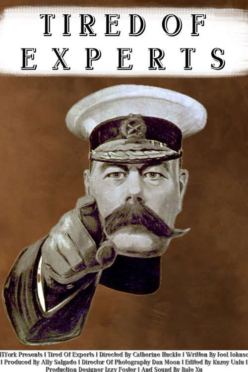 Tired Of Experts poster 4