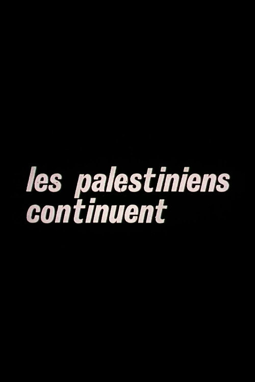 Les Palestiniens continuent's poster