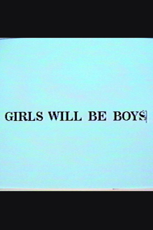 Girls Will Be Boys's poster