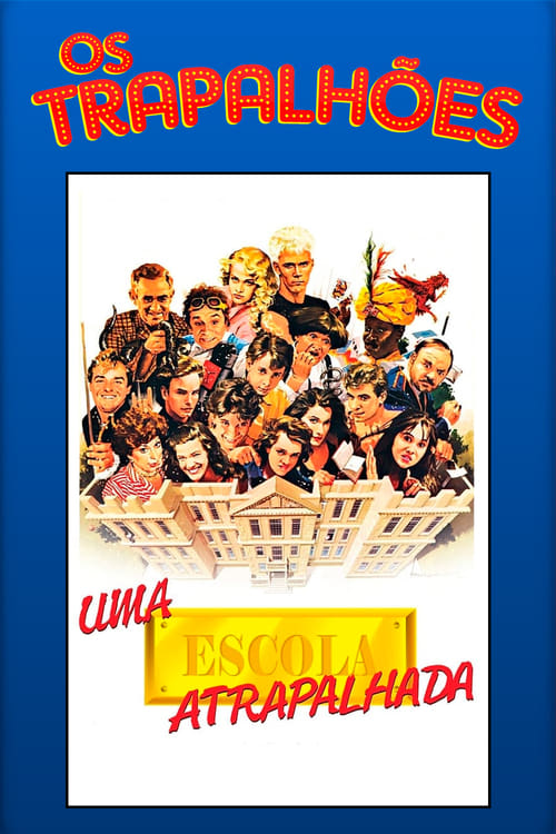 Uma Escola Atrapalhada Poster
