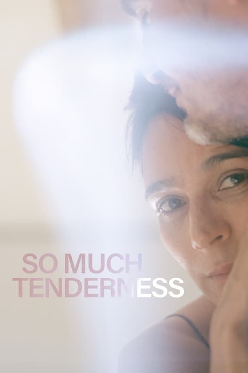 So+Much+Tenderness