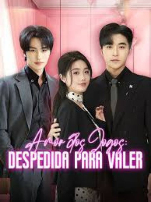 Amor dos Jogos: Despedida pra Valer电影海报