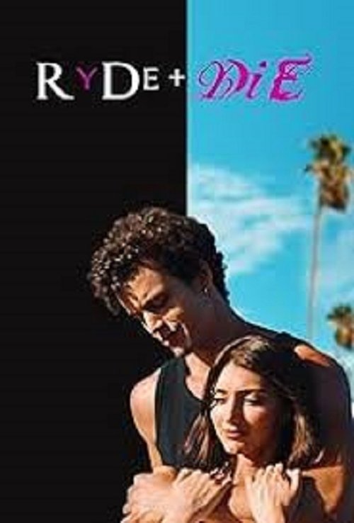 RyDe + DiE Poster