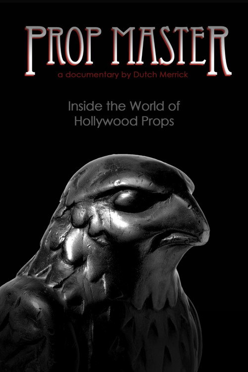 Prop Master, Inside the World of Hollywood Props Poster