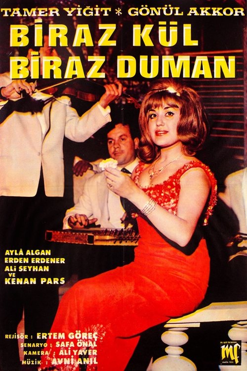 Biraz Kül Biraz Duman Poster