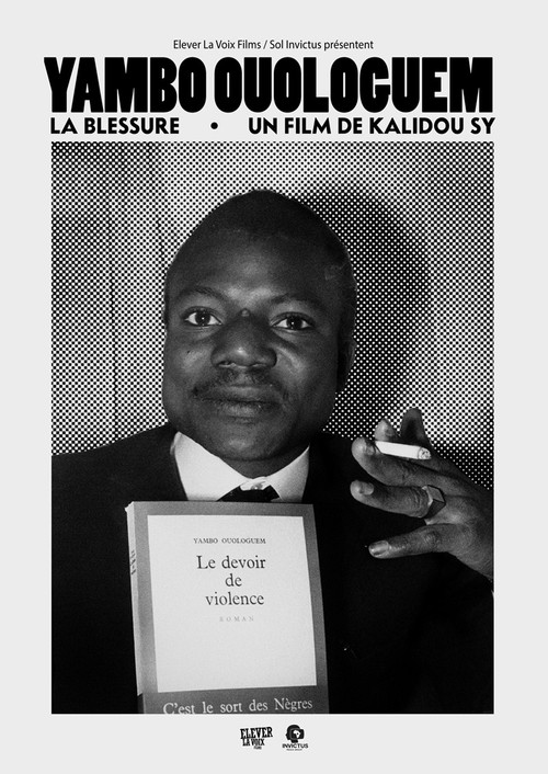 Yambo Ouologuem, la blessure电影海报
