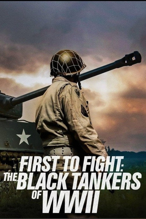 First to Fight: The Black Tankers of WWII