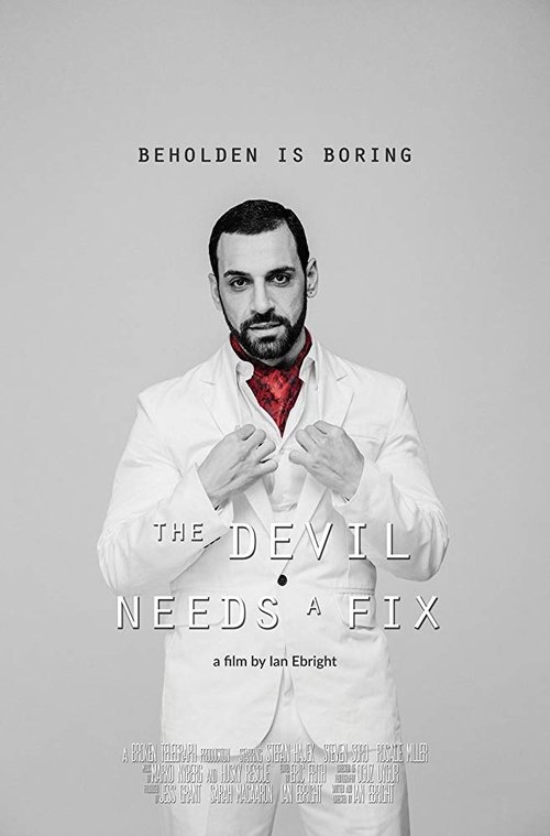 The Devil Needs a Fix Poster