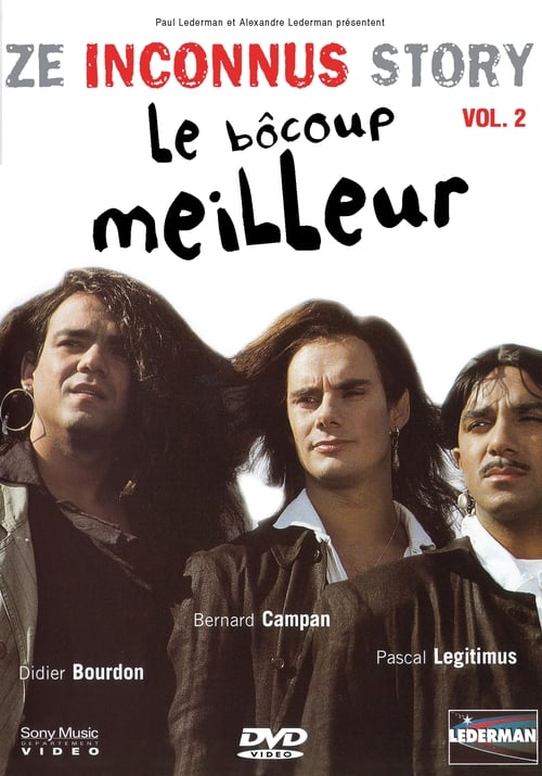 Les+Inconnus+-+Ze+Inconnus+Story+-+Le+b%C3%B4coup+meilleur+%28Vol.+2%29