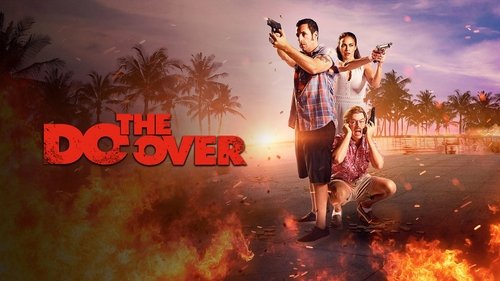 The Do-Over (2016) Guarda lo streaming di film completo online