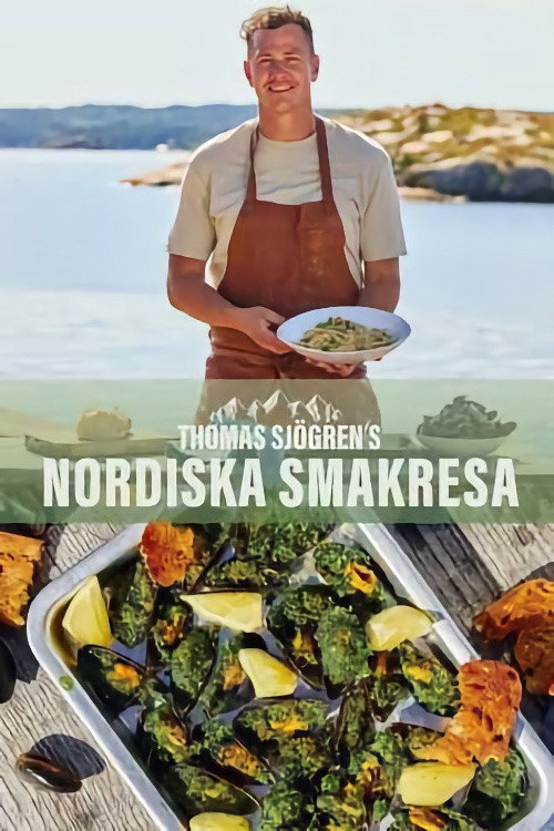 Thomas Sj&ouml;grens nordiska smakresa电影海报