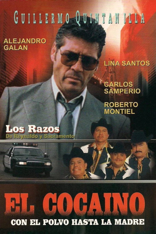 El cocaino, con el polvo hasta la madre Poster