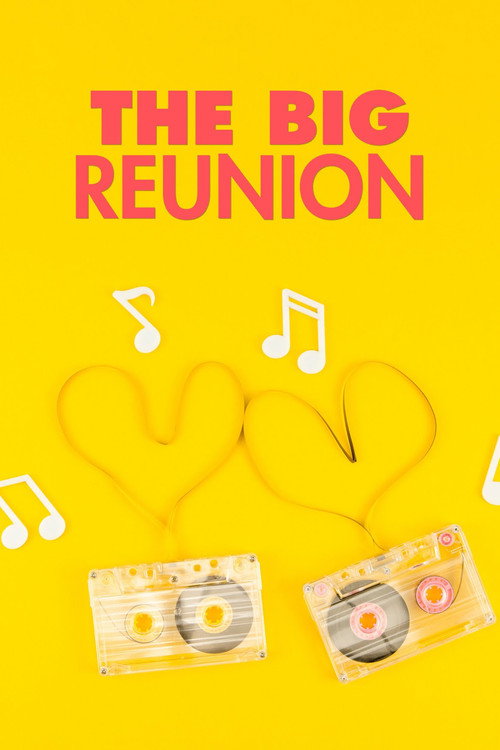 The Big Reunion poster 2