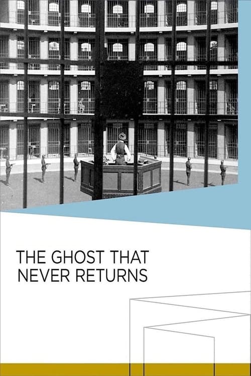 The+Ghost+That+Never+Returns
