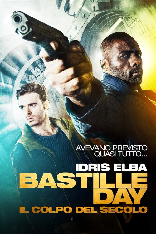 Bastille Day - Il colpo del secolo (2016) Guarda lo streaming di film completo online