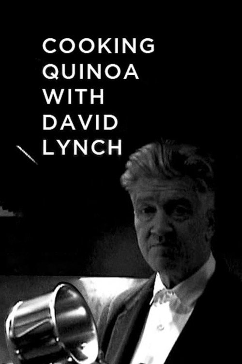 David Lynch Cooks Quinoa电影海报