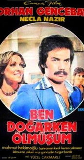 Ben Doğarken Ölmüşüm 1973 Ben Doğarken Ölmüşüm 1973