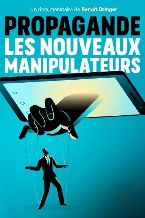 Propaganda: Los nuevos manipuladores