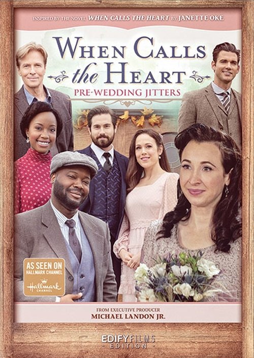 When Calls the Heart: Pre-Wedding Jitters Poster