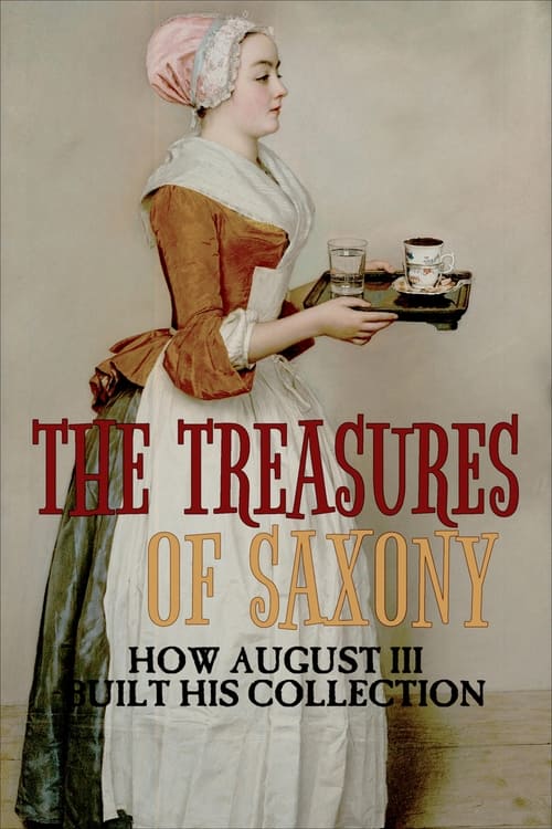 The+Treasures+of+Saxony%3A+How+August+III+Built+His+Collection