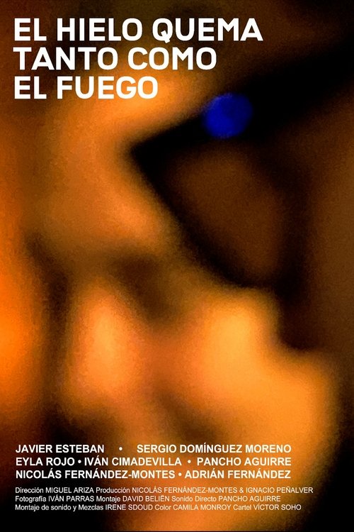 El hielo quema tanto como el fuego Poster