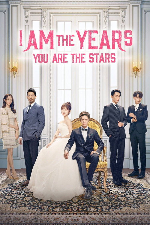 I Am the Years You Are the Stars Poster