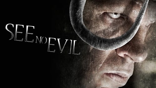See No Evil (2006) ดูการสตรีมภาพยนตร์แบบเต็มออนไลน์