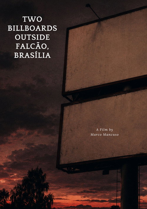 Two Billboards Outside Falcão, Brasília