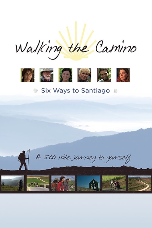 Walking the Camino: Six Ways to Santiago poster
