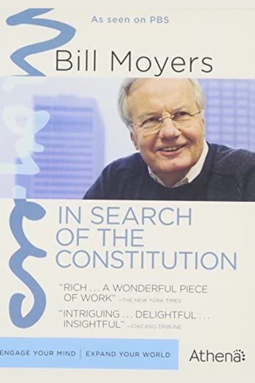 Bill Moyers: In Search of the Constitution