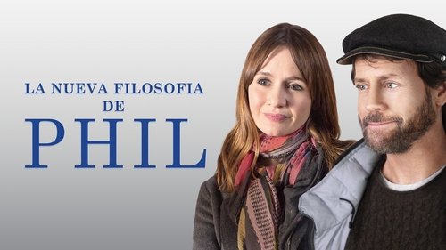 La Nueva Filosofia De Phil (2019) Ver Pelicula Completa Streaming Online