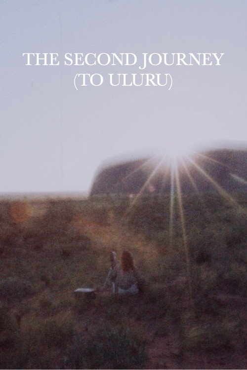The Second Journey (To Uluru)