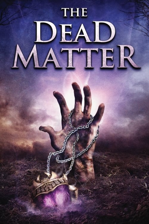 The Dead Matter (2010) PelículA CompletA 1080p en LATINO espanol Latino