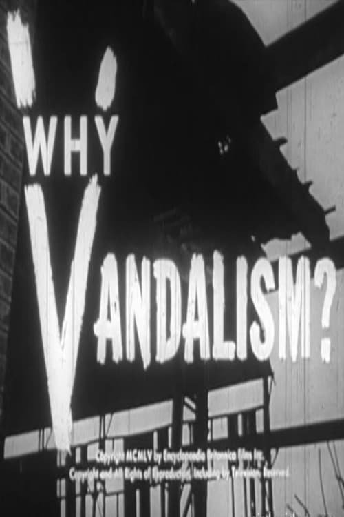 Why+Vandalism%3F