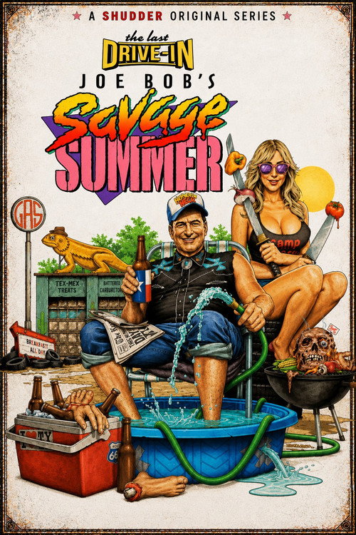 The Last Drive In: Joe Bob's Savage Summer poster 2