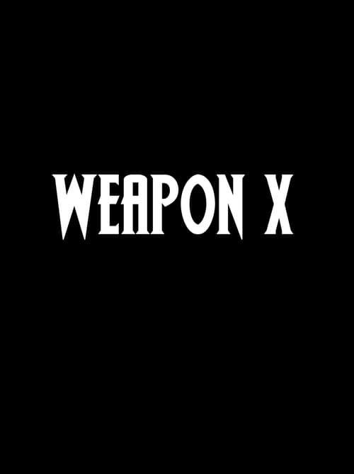 WEAPON+X