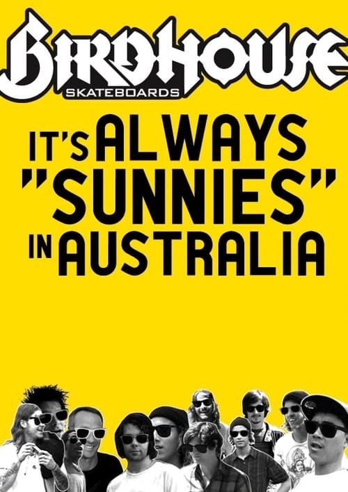 It's Always Sunnies In Australia (2009) Download HD Streaming Online in
HD-720p Video Quality