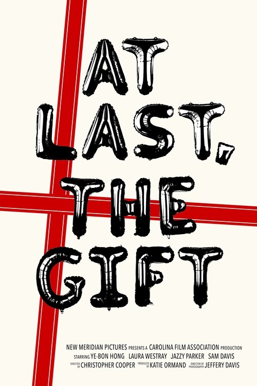 At Last, The Gift Poster