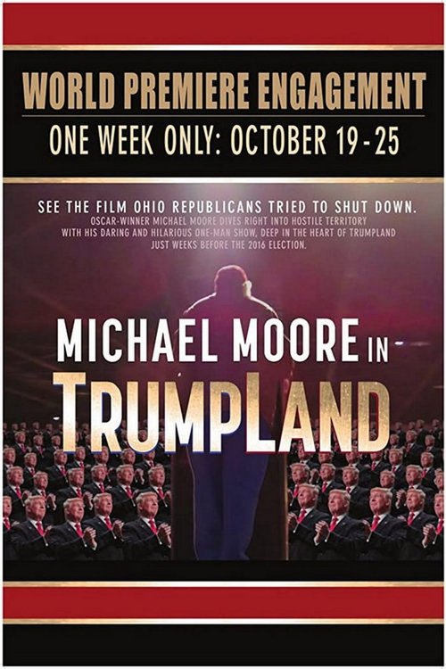 Michael Moore in TrumpLand (2016) 2016 Michael Moore in TrumpLand videa magyarul online
