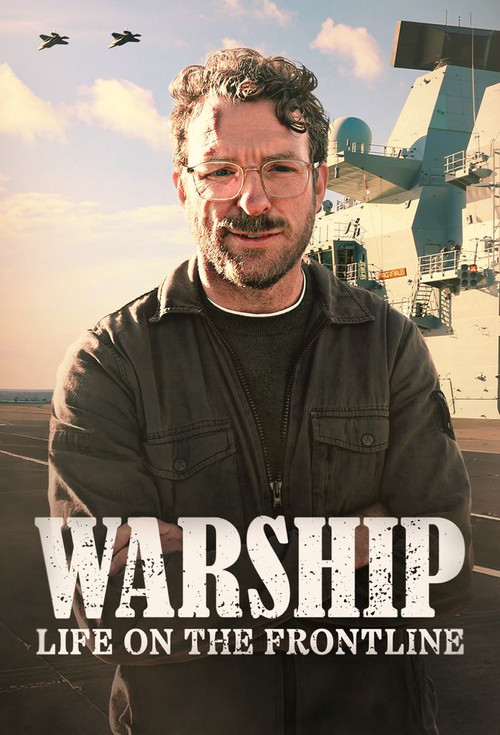 Warship: Life on the Frontline电影海报