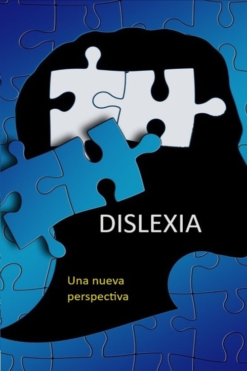 Dislexia: una nueva perspectiva