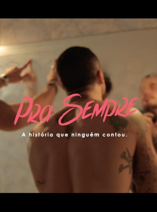 PRA SEMPRE ( A história que ninguém contou ) poster 2