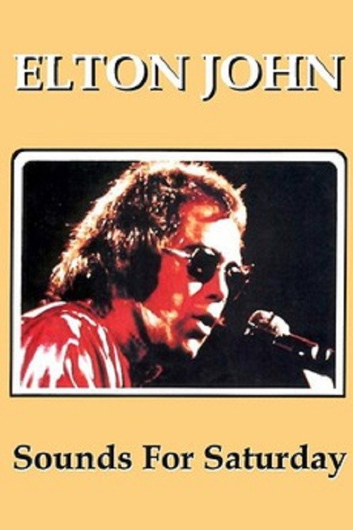 Elton John: Sounds for Saturday电影海报