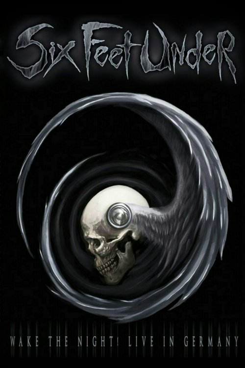 Six Feet Under: Wake the Night! Poster
