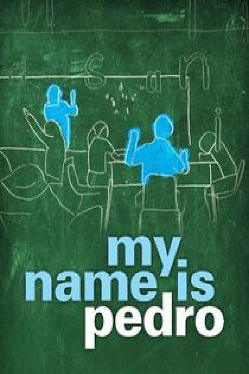 My Name Is Pedro poster 3